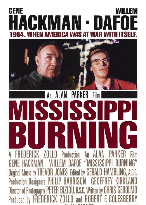 MISSISSIPPI BURNING - CIN