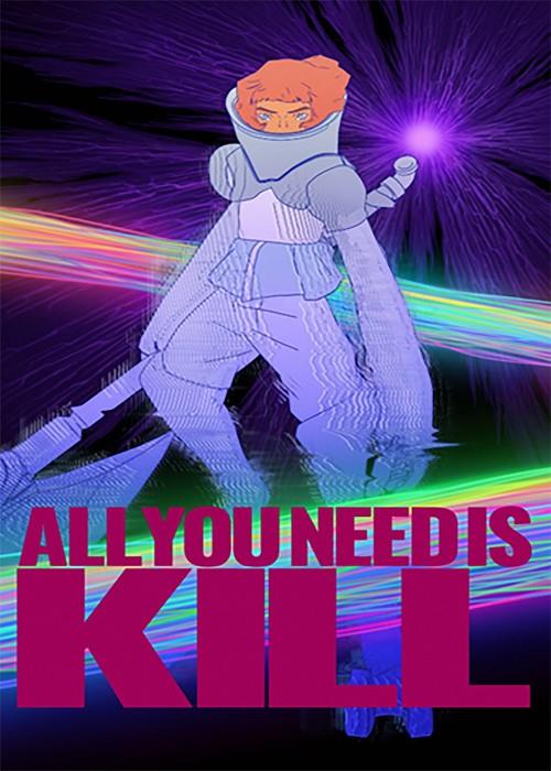 All You Need Is Kill