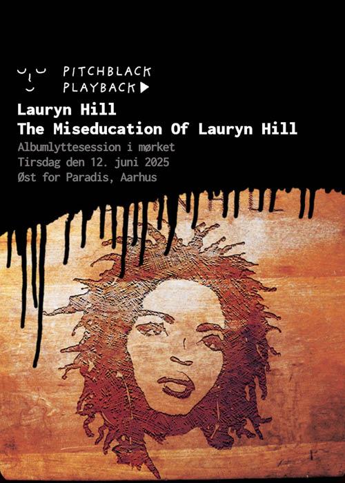 Pitchblack Playback: Lauryn Hill 'The Miseducation Of Lauryn Hill'